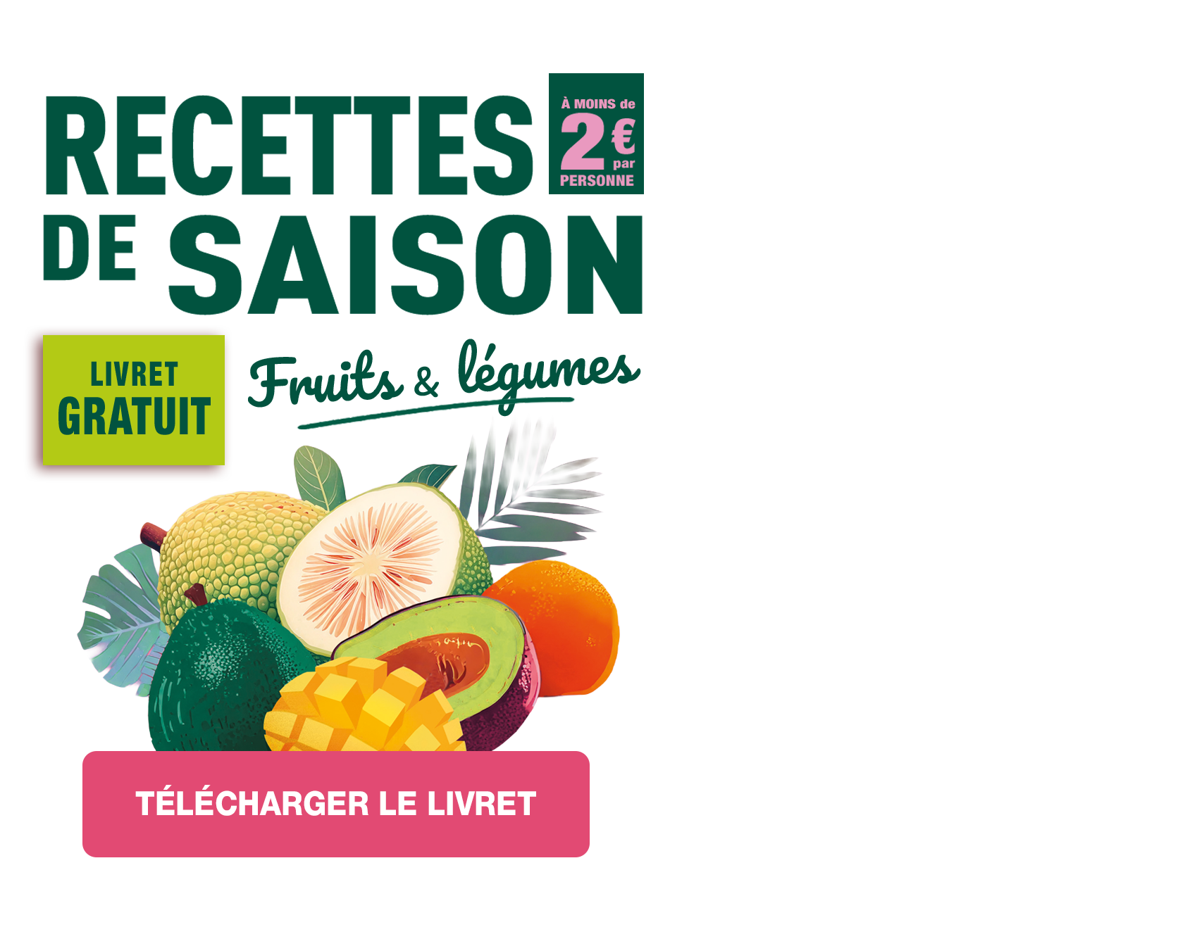 Idée Repas Malin - Carrefour Martinique